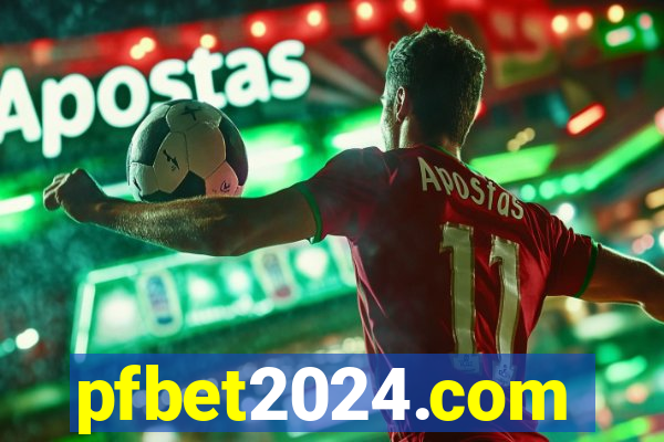 pfbet2024.com