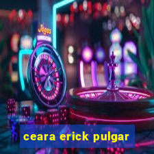 ceara erick pulgar