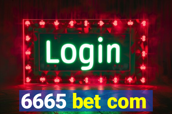 6665 bet com