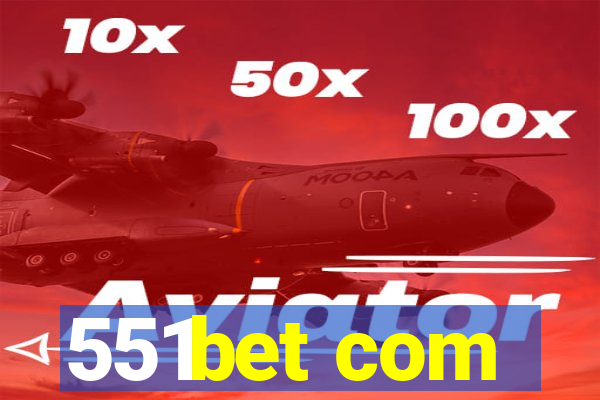 551bet com