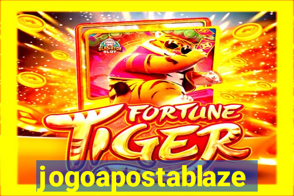 jogoapostablaze