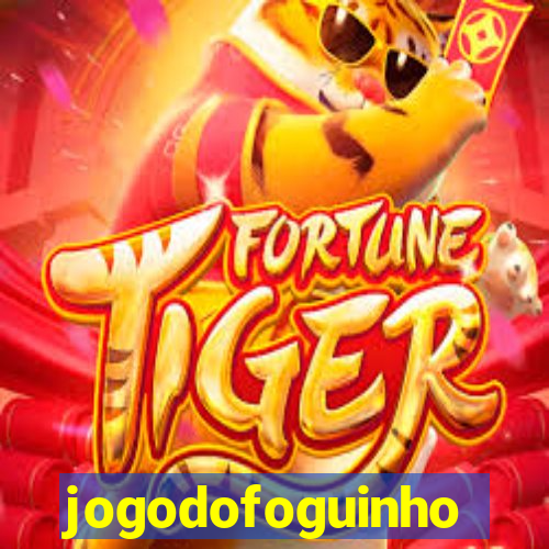 jogodofoguinho