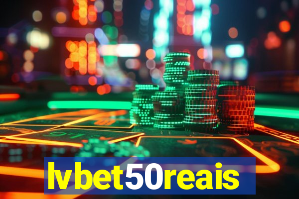 lvbet50reais