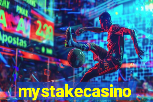 mystakecasino