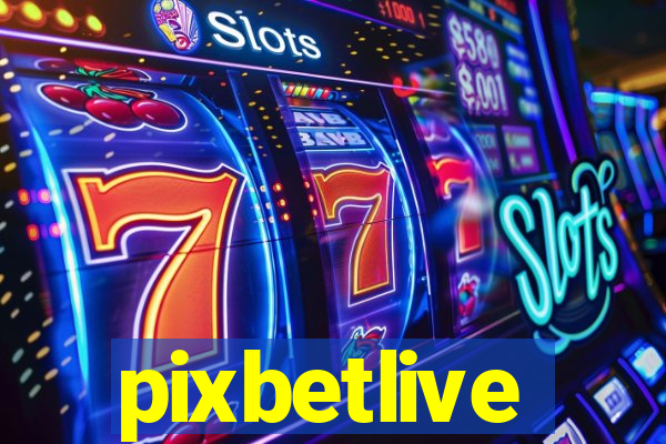 pixbetlive