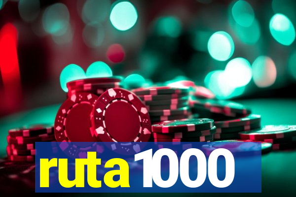 ruta1000