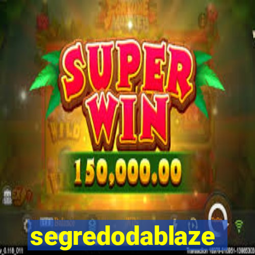 segredodablaze