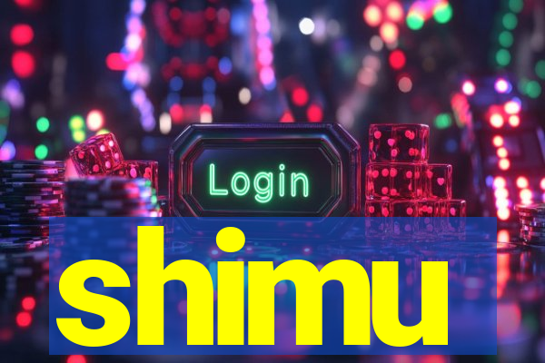 shimu