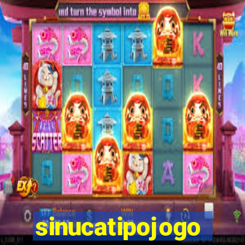 sinucatipojogo