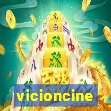 vicioncine